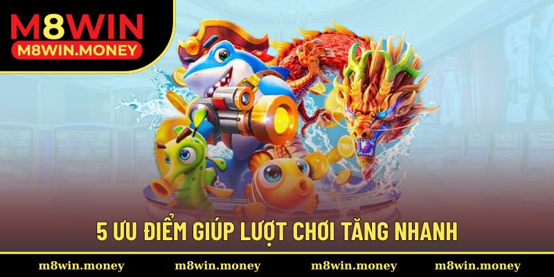 Bắn Cá Vàng Và Cơ Hội Kiếm Tiền Cực Chớp Nhoáng Cho Xạ Thủ 2 5 ưu điểm giúp lượt chơi tăng nhanh