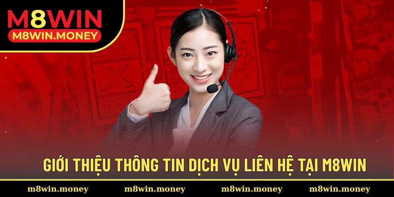 Giới thiệu thông tin kênh liên hệ khi đến với nhà cái