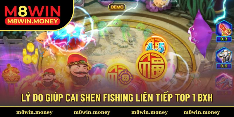 Lý do giúp Cai Shen Fishing liên tiếp top 1 BXH