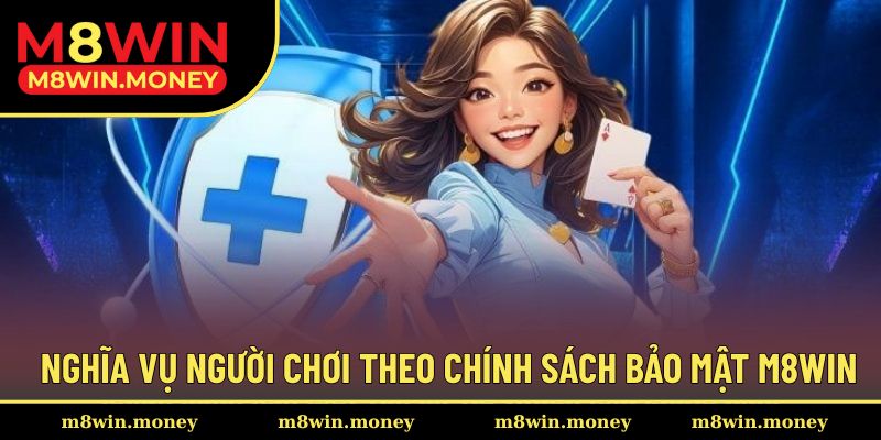 Nghĩa vụ người chơi cần thực hiện đúng quy định bảo mật