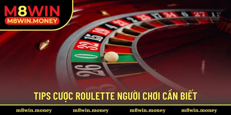 Roulette Là Gì Và 1001+ Thông Tin Thú Vị Xoay Quanh Game 3 Tips cược roulette người chơi cần biết