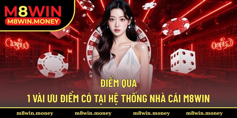 Ưu điểm hấp dẫn mà sân chơi đang sở hữu